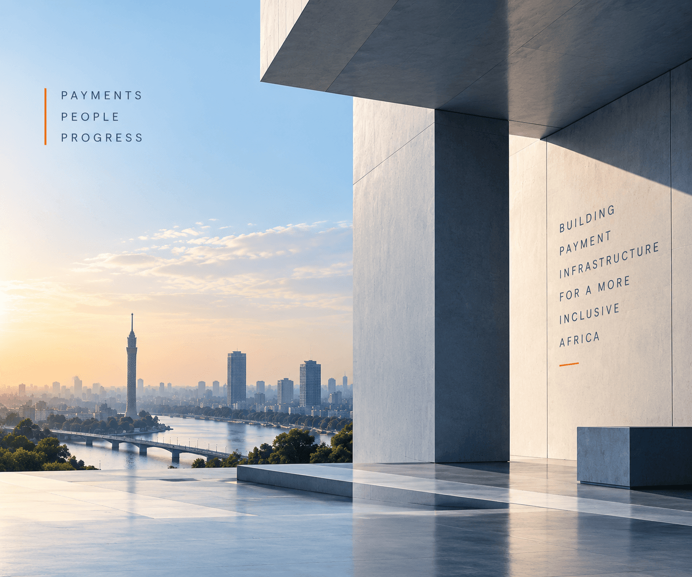 A concrete colonnade overlooking the Nile and the Cairo skyline at sunrise, with the words “Payments, people, progress” and “Building payment infrastructure for a more inclusive Africa”.